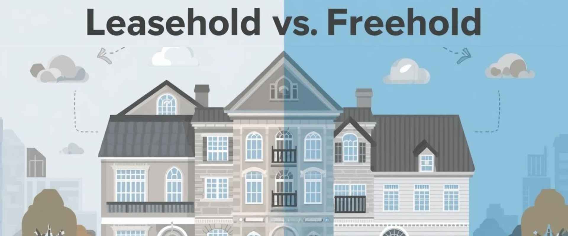Guide to Leasehold vs Freehold Property Ownership in Canada